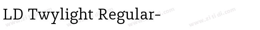 LD Twylight Regular字体转换